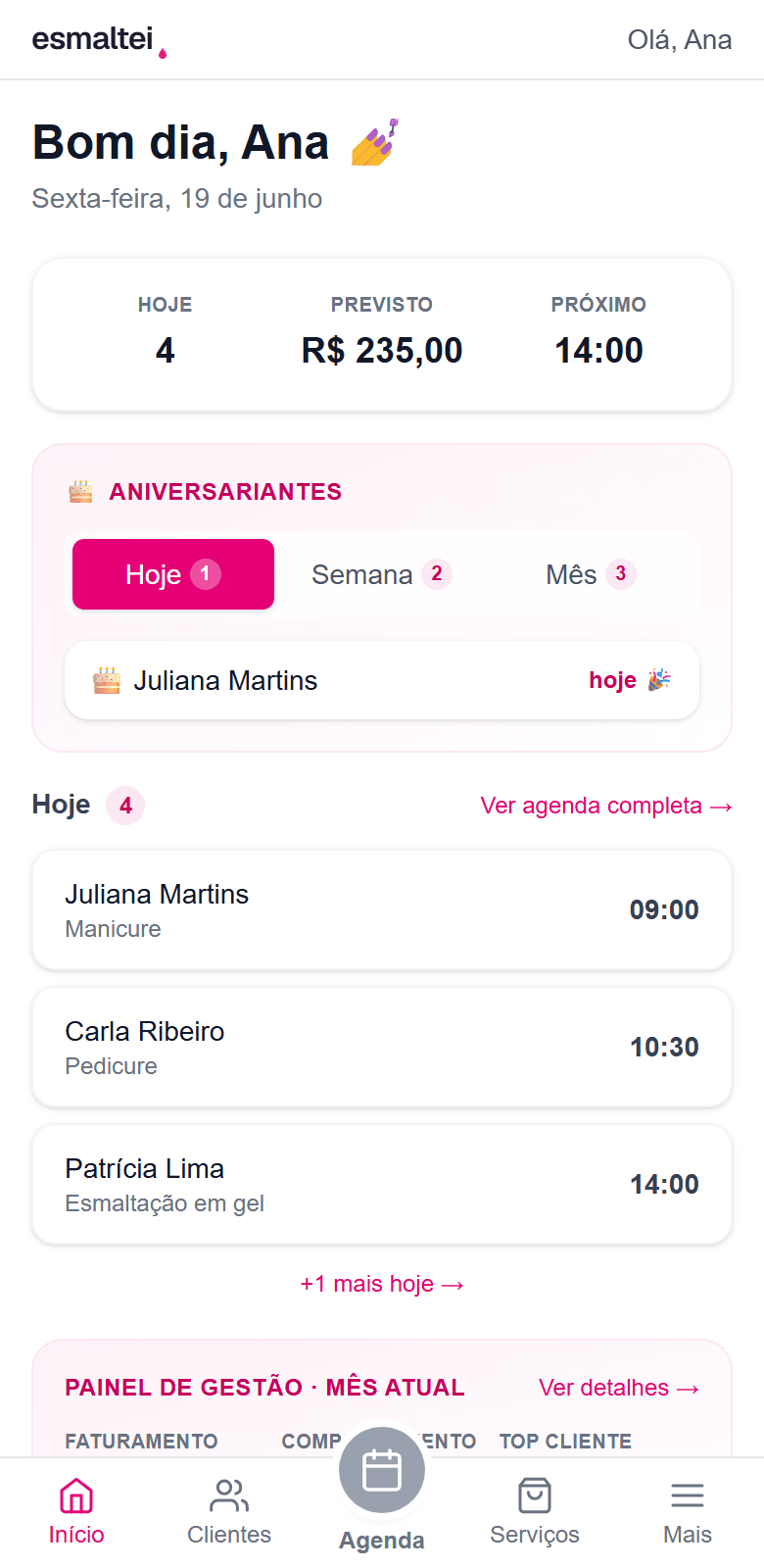 Tela de início do Esmaltei com resumo do dia, aniversariantes e atalhos rápidos